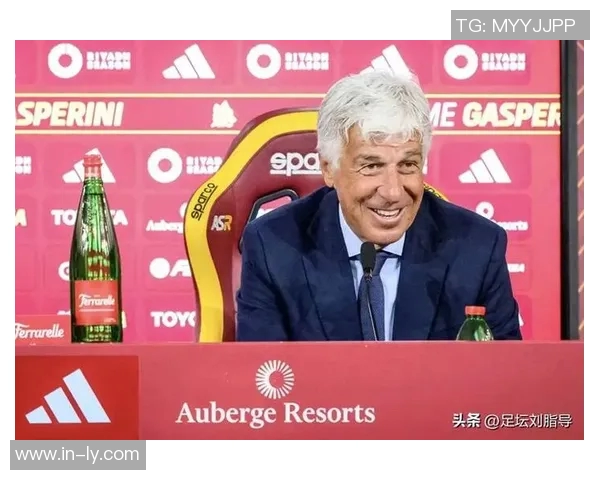 萨基对罗马夺冠充满信心呼吁俱乐部支持加斯佩里尼的需求